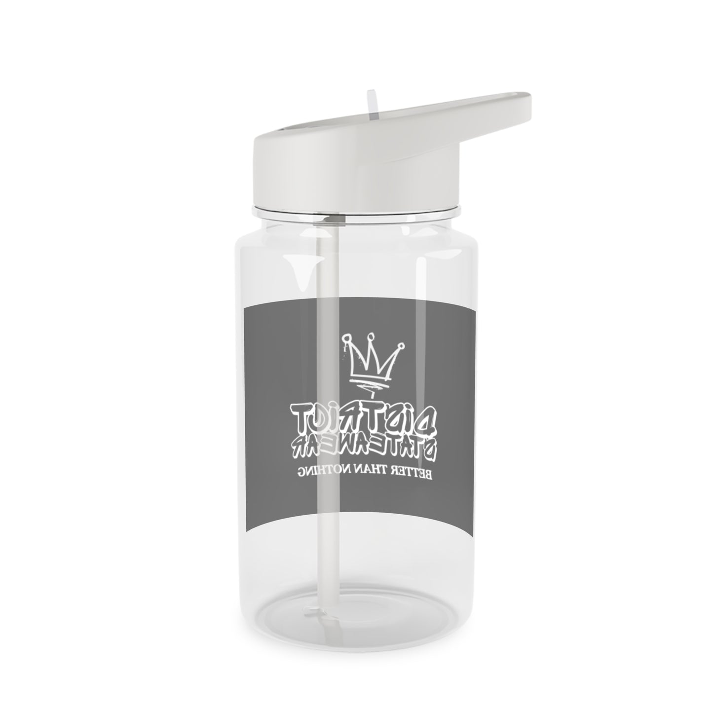 District Statewear 'Better Than Nothing' Tritan Water Bottle – Durable Straw Bottle with Crown Logo
